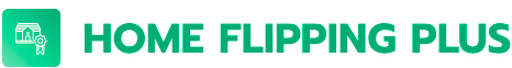 Home Flipping Plus